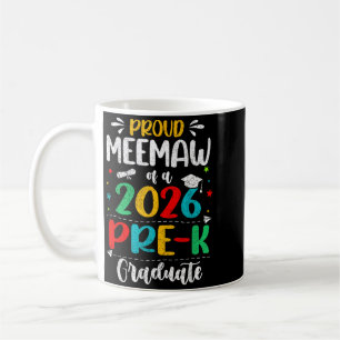 Proud Meemaw Of A 2026 Pre K Graduate Boy Girl Coffee Mug