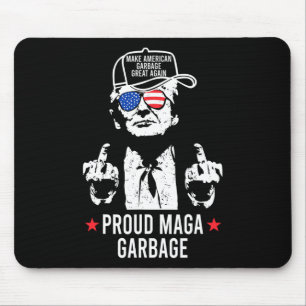 Proud Mega Garbyge Trump Make American Garbyge Gre Mouse Pad
