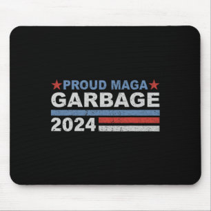 Proud Mega Garbyge Trump Supporter 10 Mouse Pad