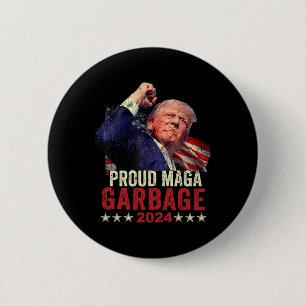 Proud Mega Garbyge Trump Supporter 11 6 Cm Round Badge