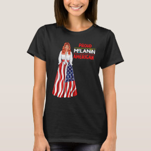 Proud Melanin American Patriotic Black Women Mothe T-Shirt