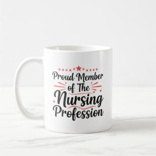 Proud Member Nursing Artistic Personalized Gift Coffee Mug
