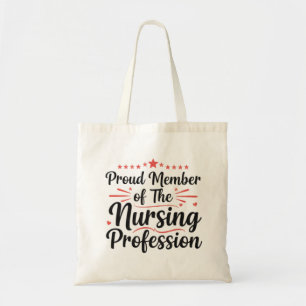 Proud Member Nursing Profession Artistic Art Tote Bag