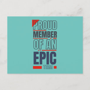 Proud Member of an Epic Team Teamwork Office Postcard