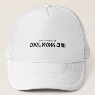 proud member of cool moms club trucker hat