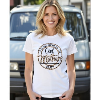 Proud Member Of Cool Mothers Club - Funny Mom Leop T-Shirt