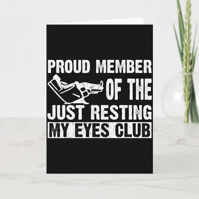 Proud Member Of Just Resting My Eyes Club Dad Fath Card (Front)