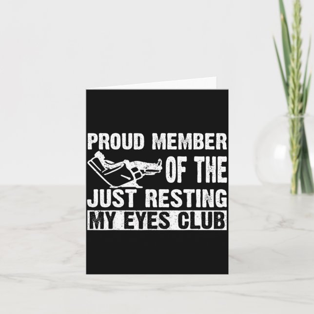 Proud Member Of Just Resting My Eyes Club Dad Fath Card (Front)