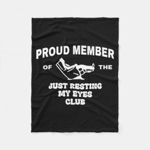 Proud Member Of Just Resting My Eyes Club Dad Fath Fleece Blanket