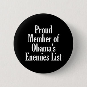Proud Member of Obama’s Enemies List 6 Cm Round Badge