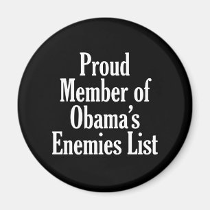 Proud Member of Obama’s Enemies List Magnet