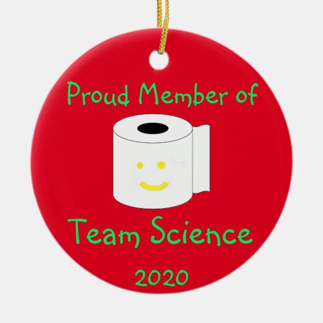 Proud Member of Team Science Ceramic Ornament (Front)