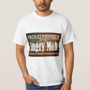Proud Member of the Angry Mob T-Shirt