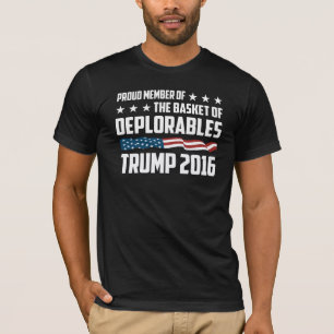 Proud Member Of The Basket of Deplorables Trump T-Shirt