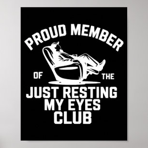 Proud Member Of The Just Resting My Eyes Club Fath Poster