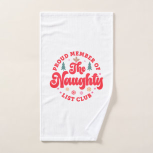 Proud Member Of The Naughty List Club Christmas Bath Towel Set