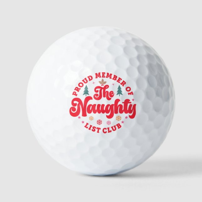Proud Member Of The Naughty List Club Christmas Golf Balls (Front)