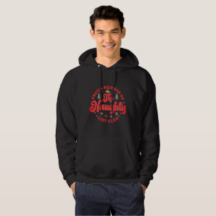 Proud Member Of The Naughty List Club Christmas Hoodie