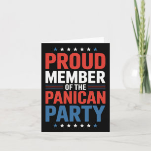 Proud Member Of The Panican Party Anti Trump Card