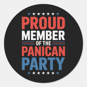 Proud Member Of The Panican Party Anti Trump Classic Round Sticker