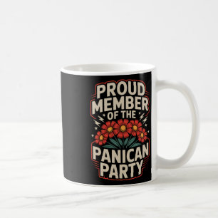 Proud Member Of The Panican Party Floral Anti Trum Coffee Mug