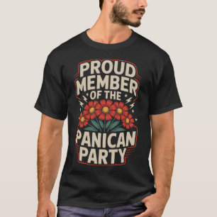 Proud Member Of The Panican Party Floral Anti Trum T-Shirt