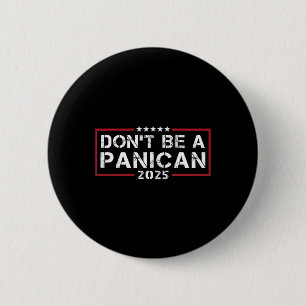 Proud Member Of The Panican Party Men Women Anti T 6 Cm Round Badge