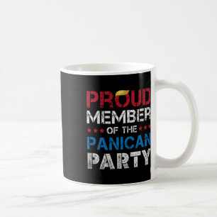 Proud Member Of The Panican Party Men Women Anti T Coffee Mug