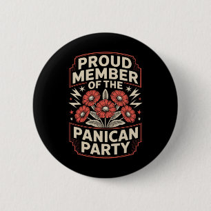 Proud Member Of The Panican Party Protest Trump An 6 Cm Round Badge
