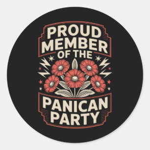 Proud Member Of The Panican Party Protest Trump An Classic Round Sticker