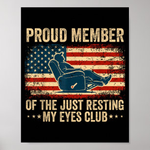 Proud Member Of The Resting Eyes Club Fathers Day Poster