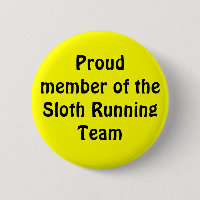 Proud member of the Sloth Running Team