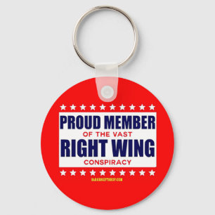 PROUD MEMBER OF THE VAST RIGHT WING CONSPIRACY KEY RING