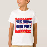 PROUD MEMBER OF THE VAST RIGHT WING CONSPIRACY
