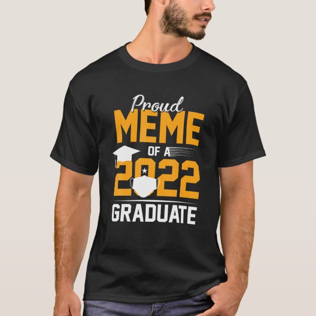 Proud Meme Of A 2022 Graduate Senior Face Mask T-Shirt (Front)
