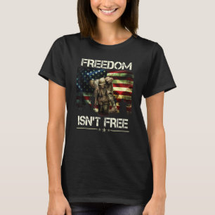 Proud Memorial Day Freedom Isn't Free Fourth Of J T-Shirt