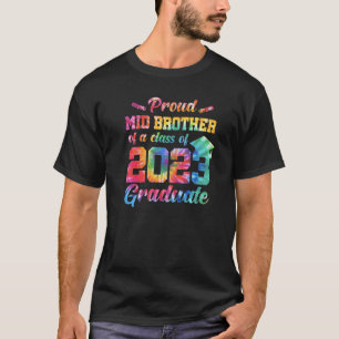 Proud Mid Brother Of A Class Of 2023 Graduate Seni T-Shirt