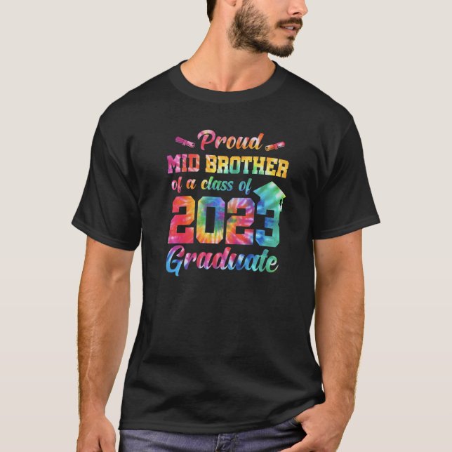 Proud Mid Brother Of A Class Of 2023 Graduate Seni T-Shirt (Front)