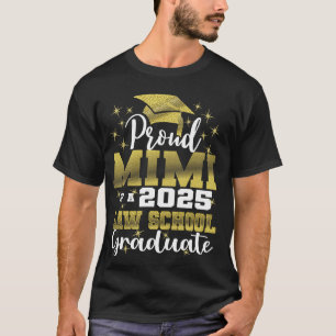 Proud Mimi of 2025 Class Law school Graduate Famil T-Shirt
