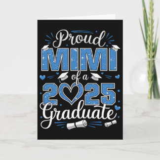 Proud Mimi Of A Cl Of 2025 Graduate 2025 Senior Mi Card
