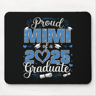 Proud Mimi Of A Cl Of 2025 Graduate 2025 Senior Mi Mouse Pad