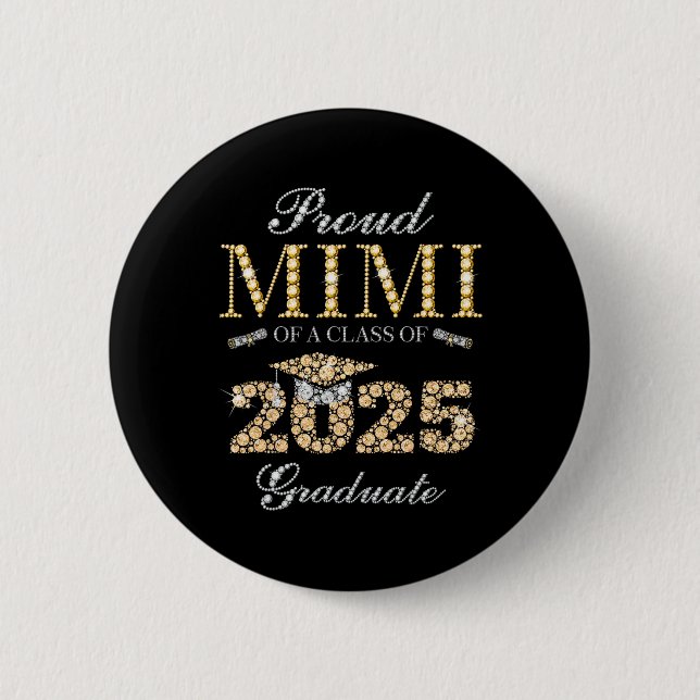 Proud Mimi Of A Cl Of 2025 Graduate  6 Cm Round Badge (Front)