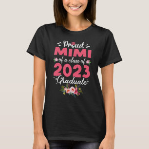 Proud Mimi Of A Class Of 2023 Graduate Senior 23 F T-Shirt