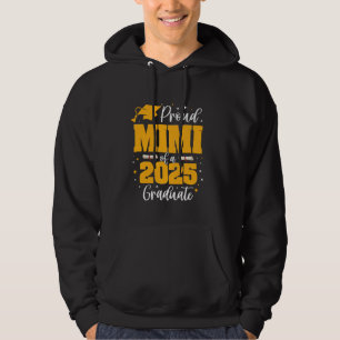 Proud Mimi of a Class of 2025 Graduate Senior Grad Hoodie