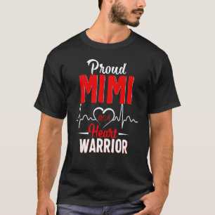 Proud Mimi Of A Heart Warrior Chd Awareness T-Shirt