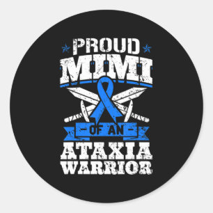 Proud Mimi Of An Ataxia Warrior Dystaxia Awareness Classic Round Sticker