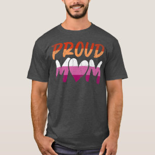 Proud Mom Lesbian LGBTQ Pride Month Queer Equality T-Shirt