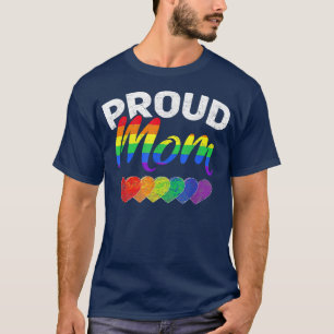 Proud Mom LGBTQ Gay Pride Queer Mothers Day Gifts T-Shirt