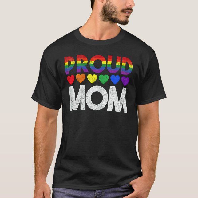 Proud Mom Mothers Day  LGBTQ Rainbow Flag Gay Prid T-Shirt (Front)