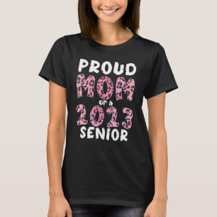 Proud Mom Of A 2023 Senior  Leopard Pink Skin T-Shirt